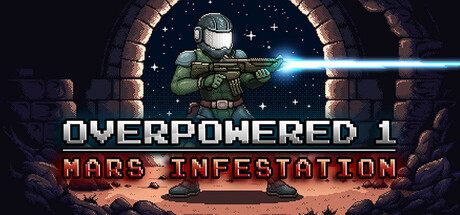 Overpowered 1 - Mars Infestation 遊戲主視覺