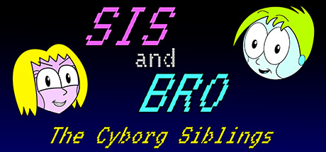 賽博格兄妹 (SIS and BRO: The Cyborg Siblings) 遊戲主視覺圖