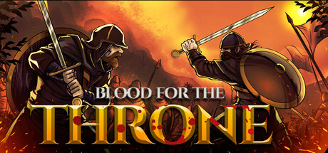 《Blood for the Throne》的遊戲主視覺圖，展現了中世紀戰爭的宏大場面