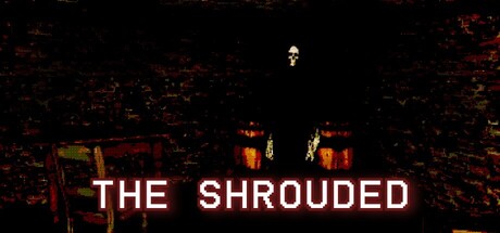 The Shrouded 官方主視覺圖，展現了遊戲的復古與恐怖風格。