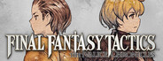 FINAL FANTASY TACTICS - The Ivalice Chronicles