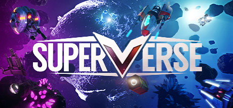 《超宇宙》（SUPERVERSE）遊戲主視覺圖，展現了極具科幻感的太空戰鬥氛圍。