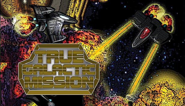 True Galactic Mission 宣傳圖