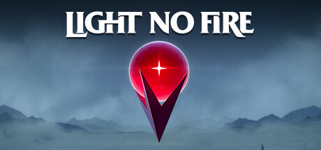Light No Fire 遊戲主視覺