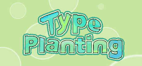 Type Planting Header Image