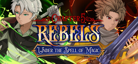 Rebels - Under the Spell of Magic (Chapter 5) 遊戲封面