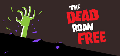 The Dead Roam Free 遊戲主視覺圖