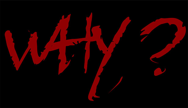 Why? - Chapter 1 遊戲主視覺圖