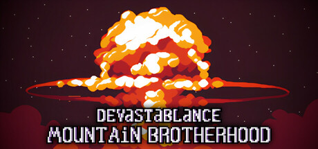 Devastablance. Mountain Brotherhood 遊戲主視覺圖