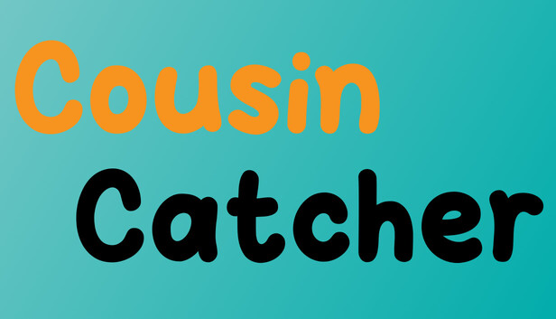 Cousin Catcher 宣傳圖