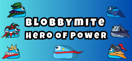 Blobbymite: Hero Of Power 遊戲主視覺圖