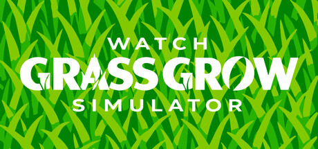 Watch Grass Grow Simulator 遊戲主視覺圖