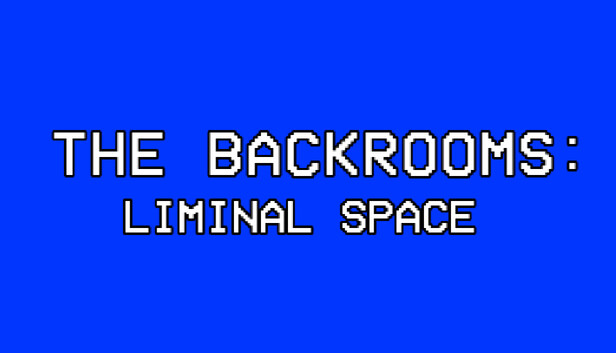 The Backrooms: Liminal Space 社群分享圖