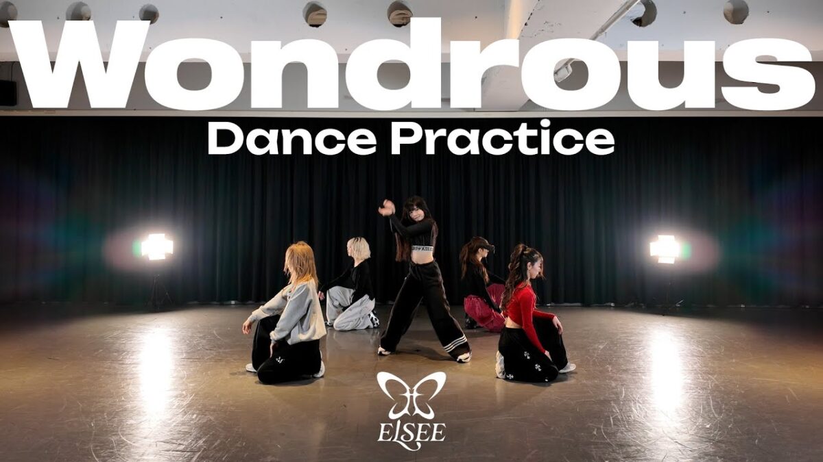 ELSEE "Wondrous" Dance Practice