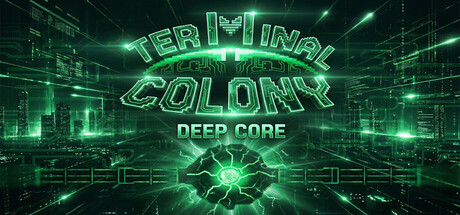 Terminal Colony: Deep Core 遊戲標題大圖