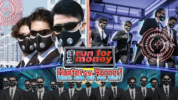 Run for Money: Hunter VS Runner!