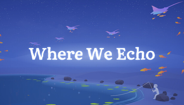 Where We Echo 遊戲視覺封面