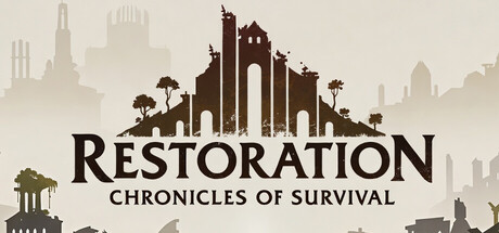 Restoration: Chronicles of Survival 遊戲標題大圖