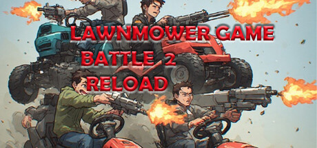 Lawnmower Game Battle 2: Reload 遊戲標題大圖